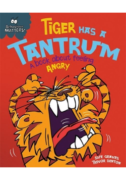 Tiger Has a Tantrum