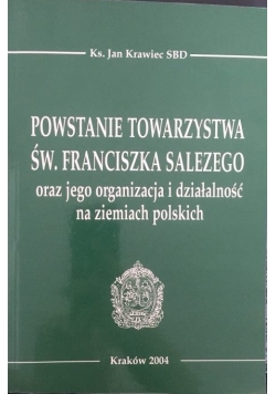 Powstanie towarzystwa św. Franciszka Salezego