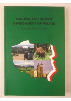 Natural and Human Environment of Poland. A Geographical Overview