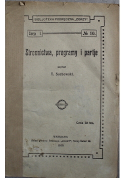 Stronnictwa programy i partje Serja I No 10 1918 r.