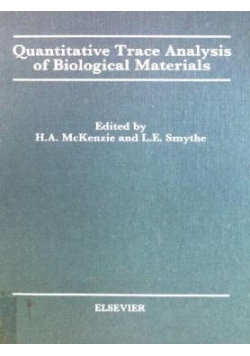 Quantitative Trace Analysis of Biological Materials