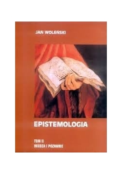 Epistemologia. Tom II