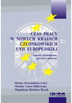 Czas Pracy w Nowych Krajach Członkowskich Unii Europejskiej