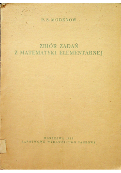 Zbiór zadań z matematyki elementarnej