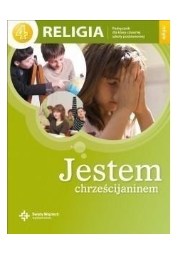 Katechizm SP 4. Jestem chrześcijaninem