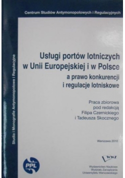 Usługi portów lotniczych w Unii Europejskiej i w Polsce