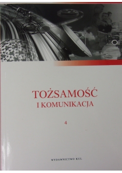 Tożsamość i komunikacja 4