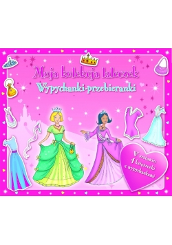 Moja kolekcja laleczek Wypychanki przebieranki