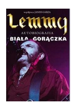 Lemmy. Biała gorączka