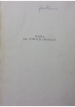 Nauka na nowych drogach, ok. 1937 r.