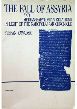 The fall of Assyria and median babylonian relations in light of the nabopolassar chronicle