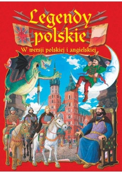 Legendy polskie w wersji polskiej i angielskiej