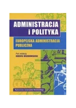 Administracja i polityka,  europejska administracja Publiczna