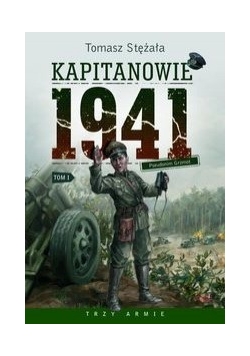 Kapitanowie 1941, tom 1