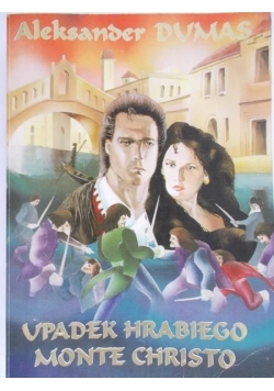 Upadek Hrabiego Monte Christo