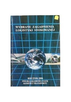 Wybrane zagadnienia logistyki stosowanej