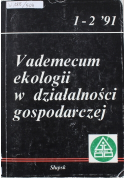 Vademecum ekologii w działalności gospodarczej