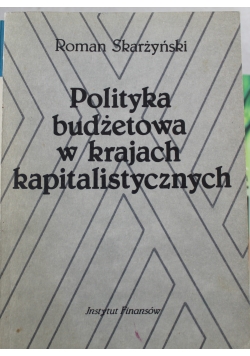 Polityka Budżetowa W Krajach Kapitalistycznych