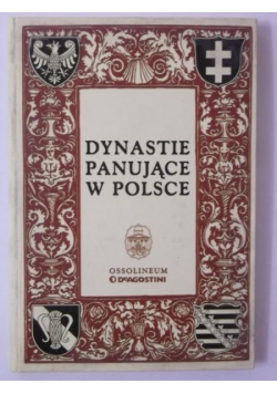 Dynastie panujące w Polsce