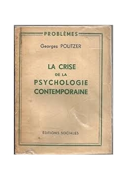 La crise psychologie contemporaine, 1947