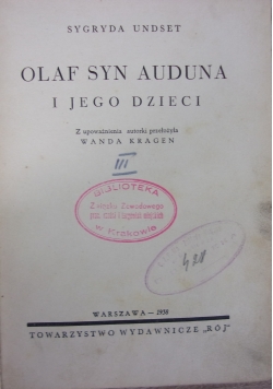 Olaf syn Auduna i jego dzieci, tom III, 1938 r.