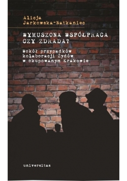 Wymuszona współpraca czy zdrada