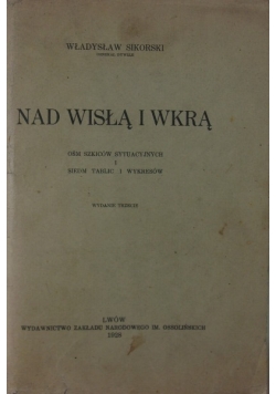 Nad Wisłą i Wkrą ,1928r.
