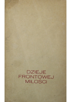 Dzieje frontowej miłości