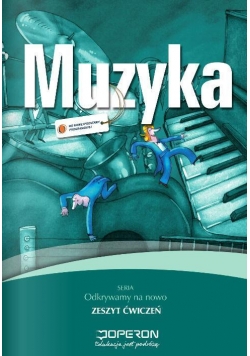 Muzyka SP 4-6 Odkrywamy na nowo ćw w.2012 OPERON