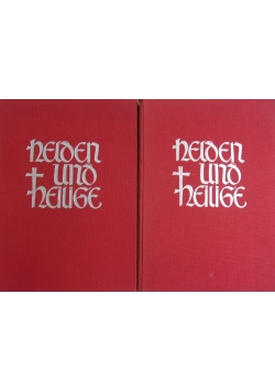 Helden und Heiligen, T. 1 i 2, 1934 r.