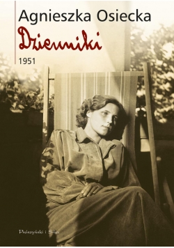 Agnieszka Osiecka Dzienniki 1951 t.2