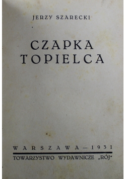 Czapka Topielca 1931 r.