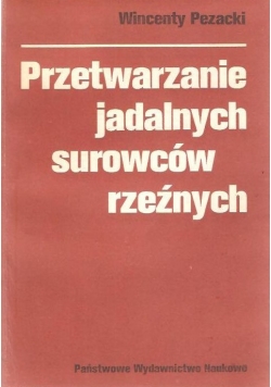 Przetwarzanie jadalnych surowców rzeźnych