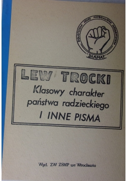 Klasowy charakter państwa radzieckiego i inne pisma