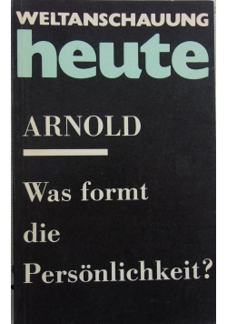 Was formt die Personlichkeit?