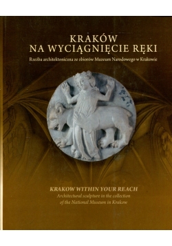 Kraków na wyciągnięcie ręki