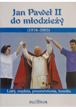 Jan Paweł II do młodzieży