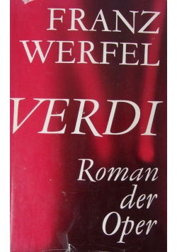 Verdi. Roman der Oper
