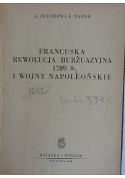 Francuska Rewolucja Burżuazyjna 1789r. I Wojny Światowej