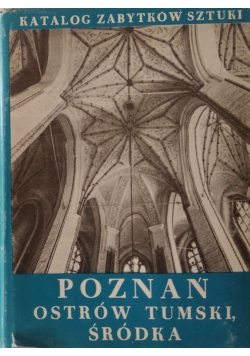 Poznań Ostrów Tumski Śródka Część 1