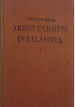 Arbeit und sitte in Palastina V, 1937 r.