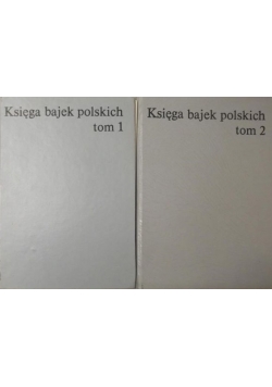 Księga bajek polskich Tom I i II