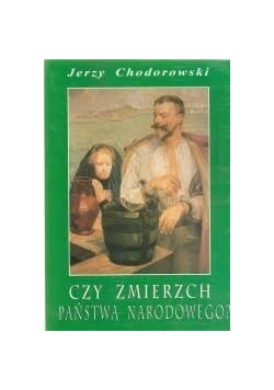 Czy zmierzch Państwa Narodowego?
