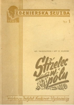 Strzelec w polu , 1945 r.
