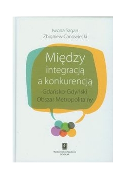 Między integracją a konkurencją