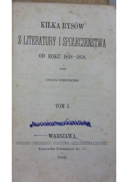 Kilka rysów z  literatury i społeczeństwa,Tom1,1859r