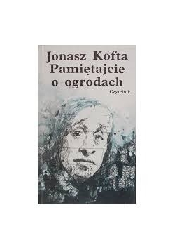 Pamiętajcie o ogrodach