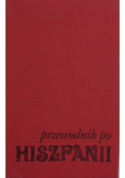 Przewodnik po Hiszpanii