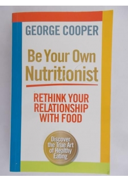 Be your own nutritionist