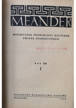 Meander miesięcznik poświęcony kulturze świata starożytnego  numery od 1 do 12